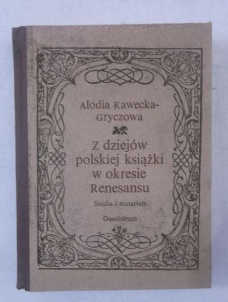Z dziejów polskiej książki w okresie Renesansu