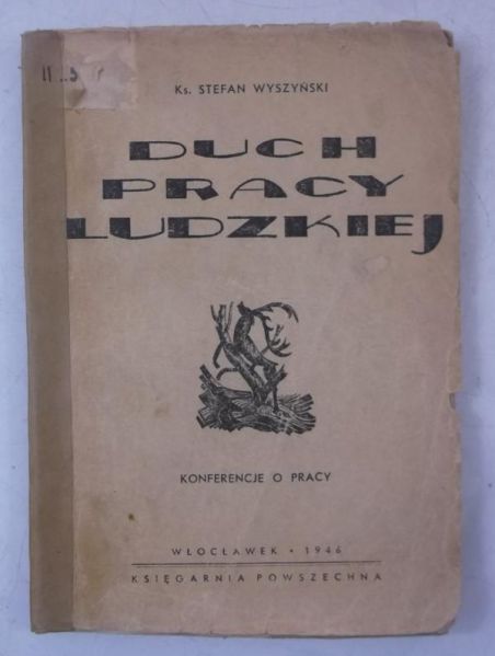 Duch pracy ludzkiej, 1946 r.