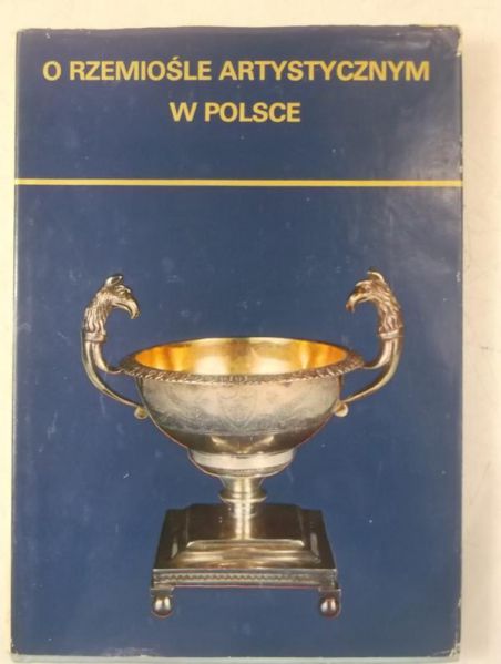 O rzemiośle artystycznym w Polsce