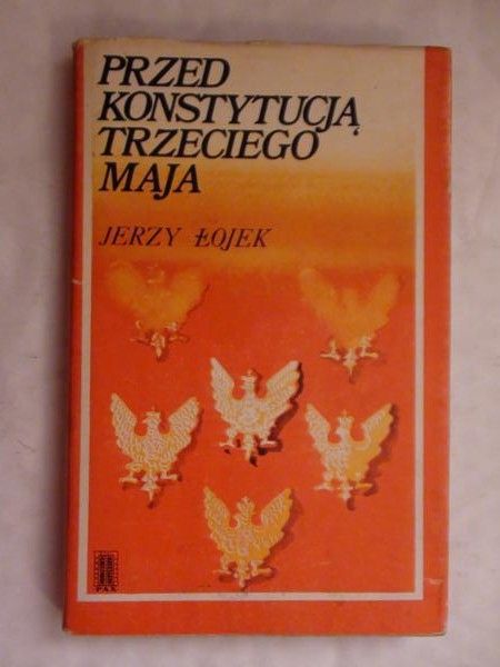 Przed konstytucją Trzeciego Maja