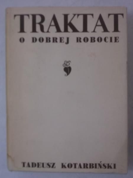 Traktat o dobrej robocie