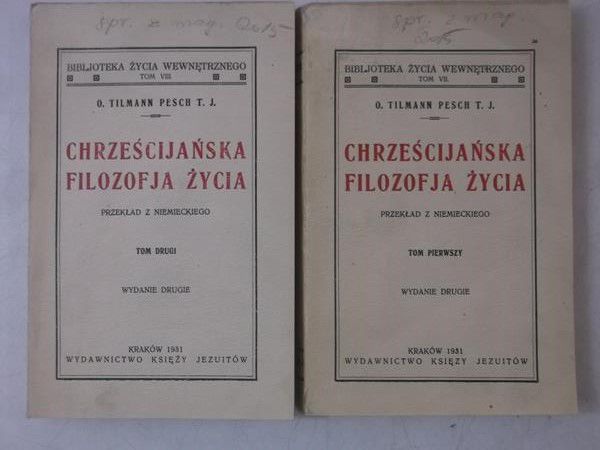 Tilman - Chrześcijańska filozofia życia, Tom I- II, 1924 r.