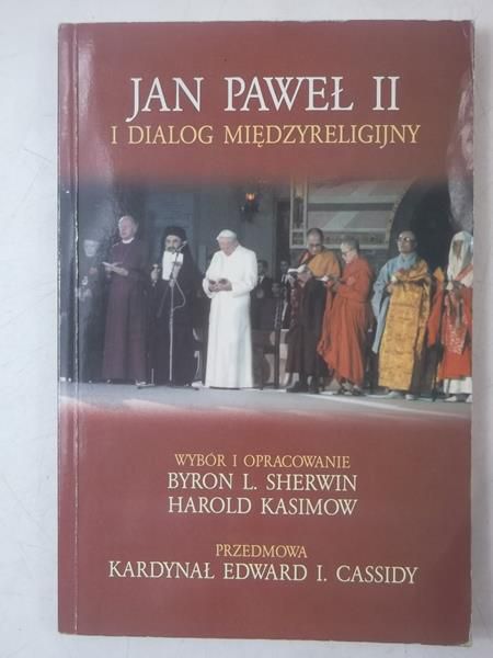 Jan Paweł II i  dialog międzyreligijny