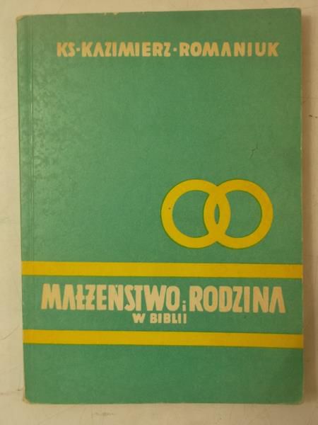 Małżeństwo i rodzina w Biblii