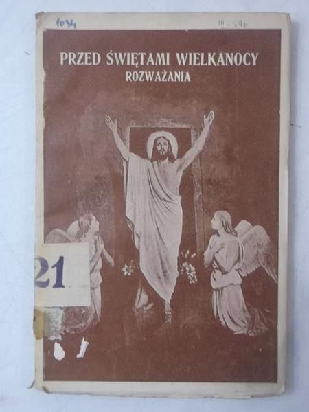 Przed Świętami Wielkanocy. Rozważania, 1936 r.