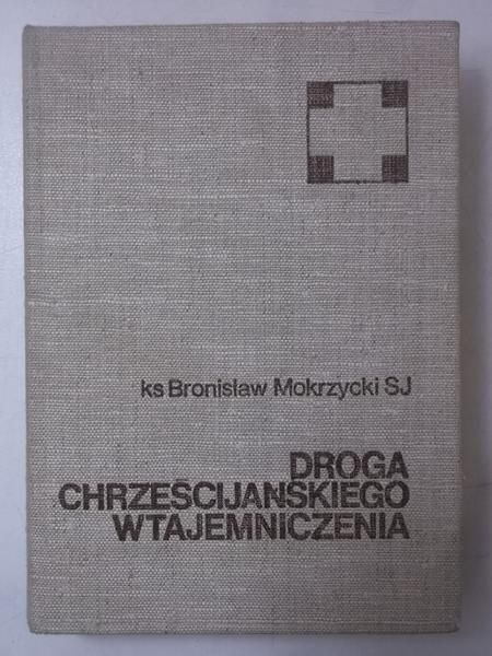 Droga chrześcijańskiego wtajemniczenia