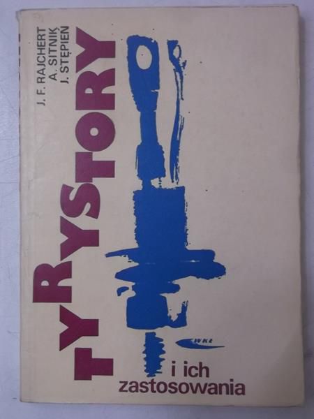 Tyrystory i ich zastosowania