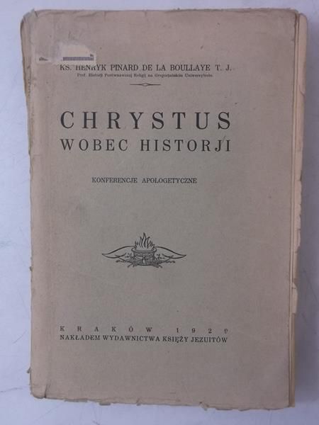 Boullaye Henryk - Chrystus wobec historji, 1929 r.