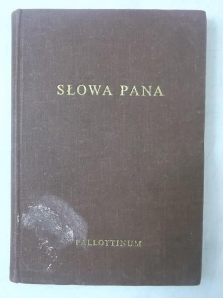 Słowa Pana. Nauka Jezusa o Królestwie Bożym