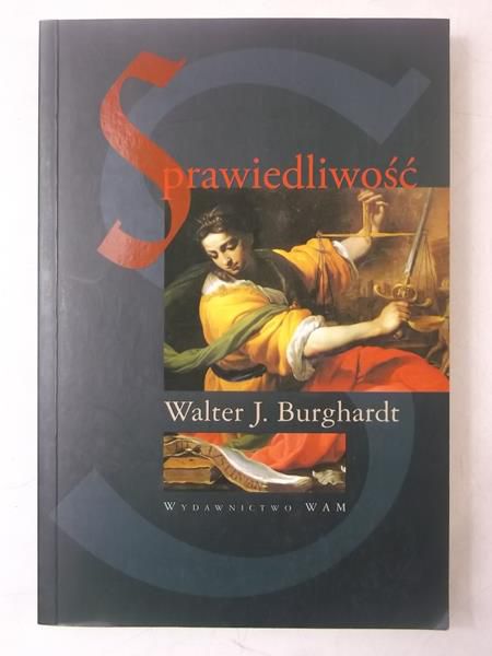 Burghardt Walter - Sprawiedliwość