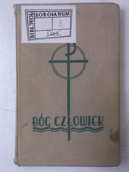Bóg człowiek, 1936 r.