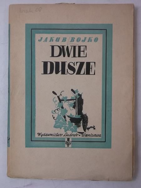 Dwie dusze, 1949 r.