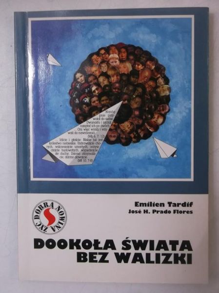 Tardif Emilien,      - Dookoła świata bez walizki