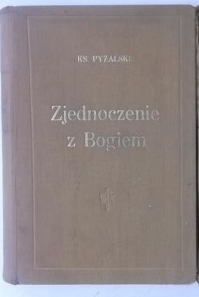 Zjednoczenie z Bogiem Tom I, 1935 r.