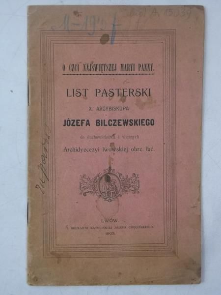 Bilczewski Józef - O czci Najświętszej Maryi Panny. List pasterski, 1903 r.