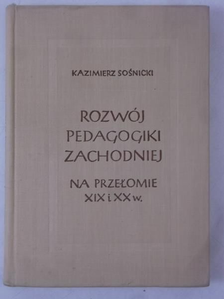 Rozwój pedagogiki zachodniej na przełomie XIX  i XX wieku
