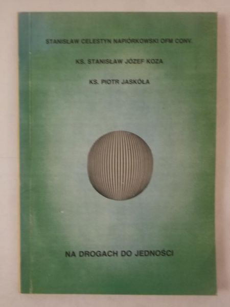 Na drogach do jedności