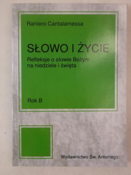 Cantalamessa Raniero - Słowo i życie