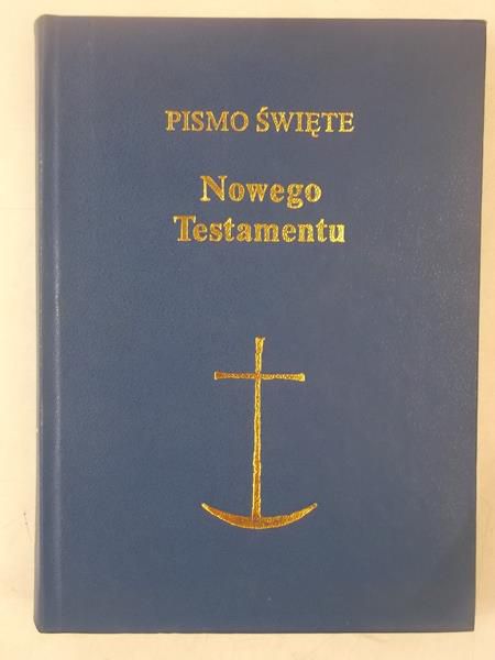 Pismo Święte Starego i Nowego Testamentu