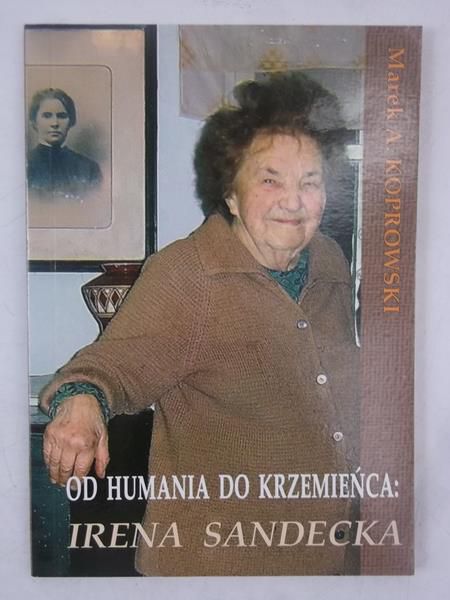 Od Humania do Krzemieńca: Irena Sandecka