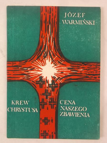 Krew Chrystusa, cena naszego zbawienia
