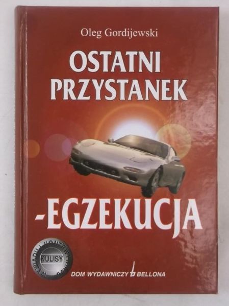 Ostatni przystanek-egzekucja