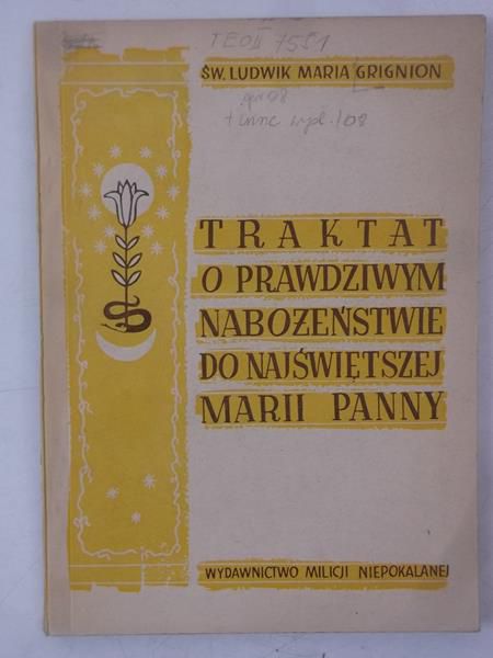 Grignion Ludwik - Traktat o prawdziwym Nabożeństwie do Najświętszej Marii Panny, 1948 r.