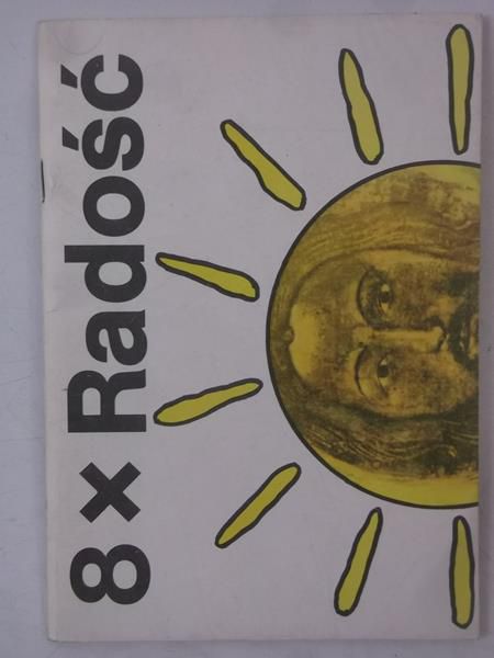 8 x Radość czyli o ośmiu błogosławieństwach
