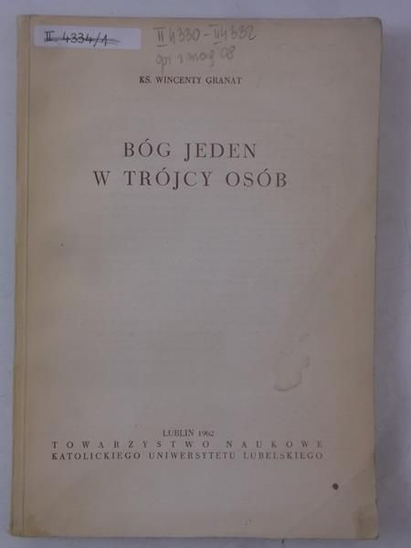 Granat Wincenty - Bóg jeden w Trójcy Osób