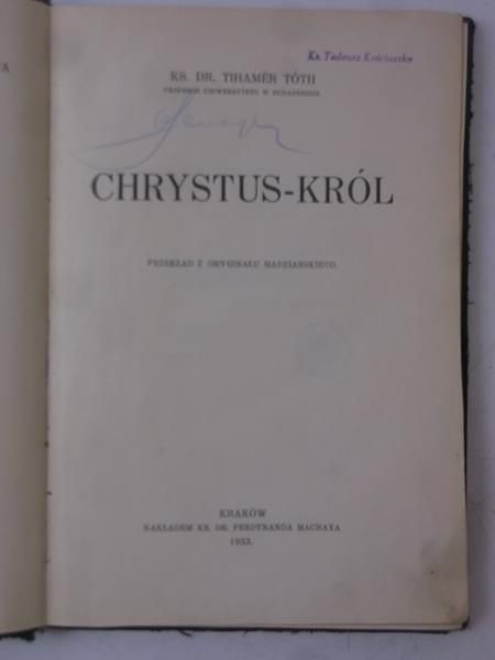Toth Tihamer - Chrystus-Król, 1933 r.
