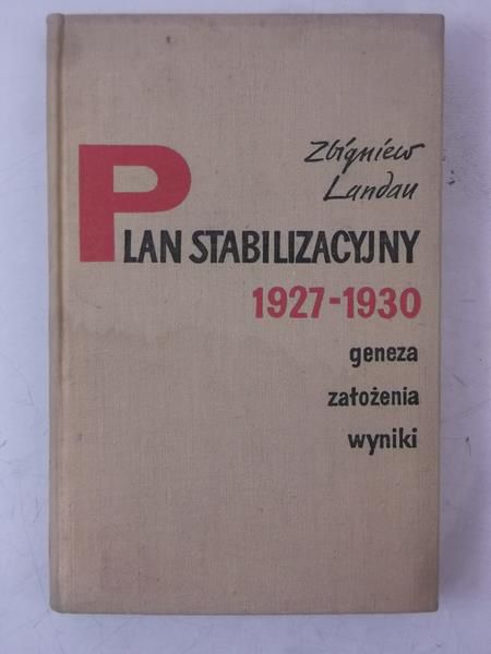 Landau Zbigniew - Plan stabilizacyjny 1927-1930