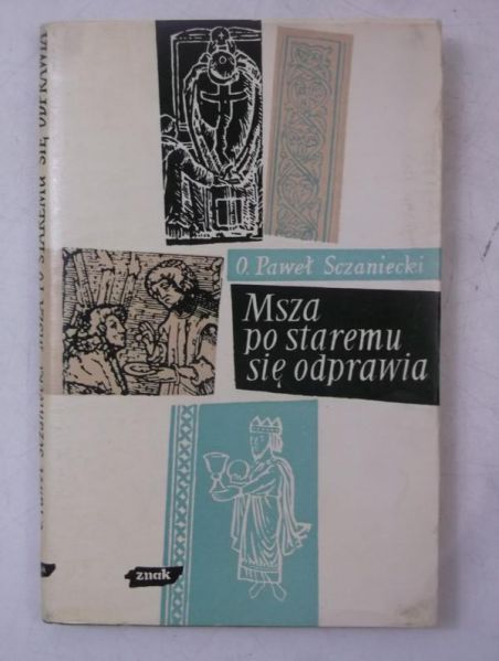 Msza po staremu się odprawia
