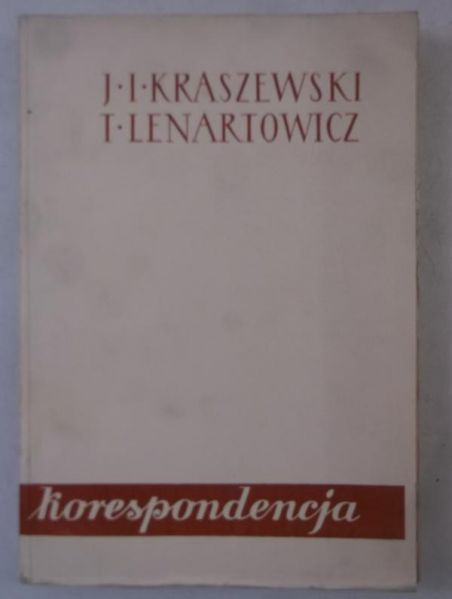 Kraszewski Józef Ignacy - Korespondencja