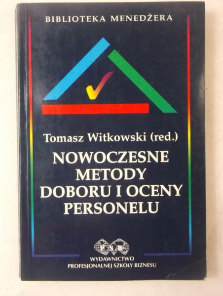 Nowoczesne metody doboru i oceny personelu