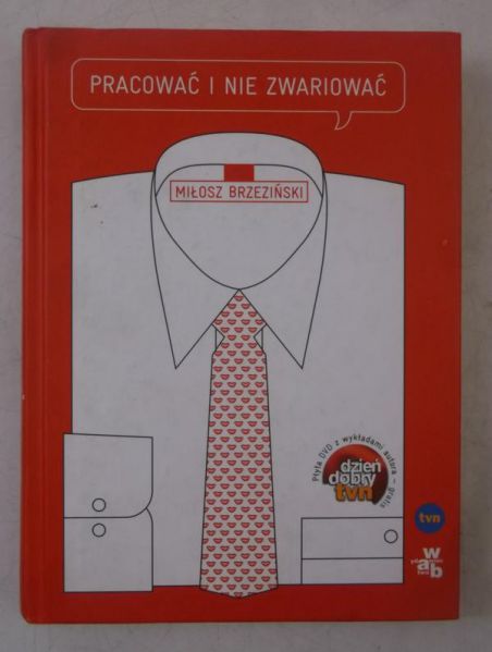 Pracować i nie zwariować + CD