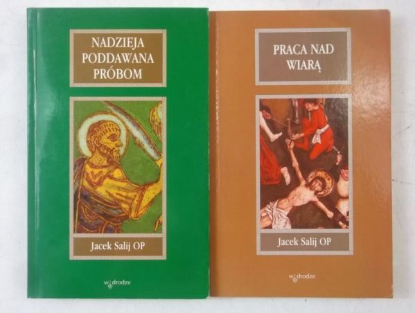 Praca nad wiarą / Nadzieja poddawana próbom