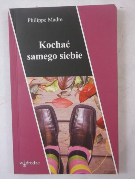 Madre Philippe - Kochać samego siebie