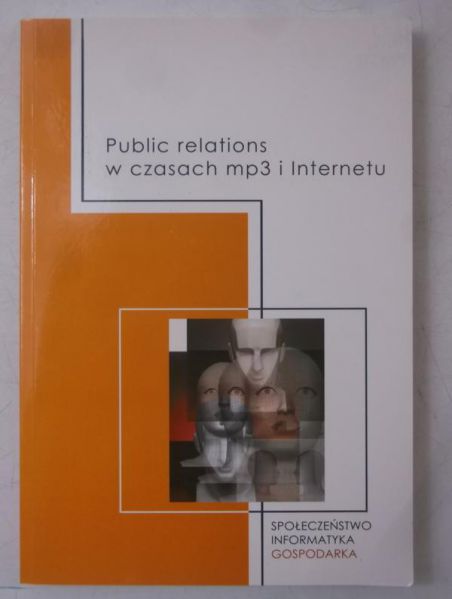 Public relations w czasach mp3 i Internetu