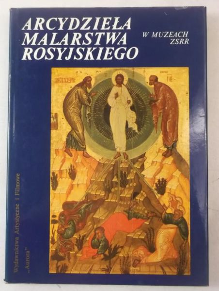 Arcydzieła malarstwa rosyjskiego