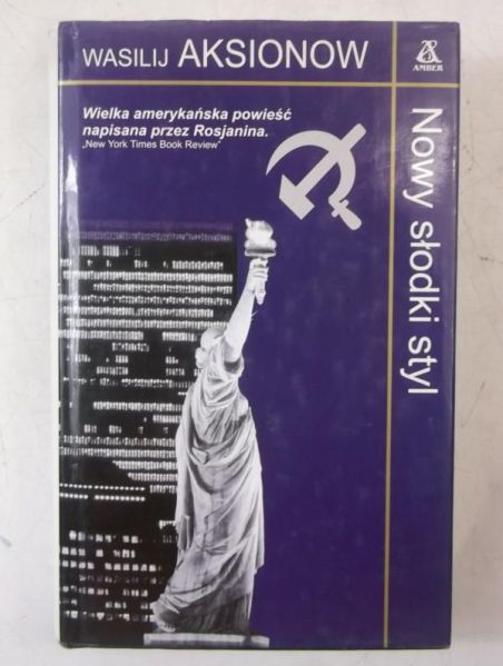 Aksionow Wasilij - Nowy słodki styl
