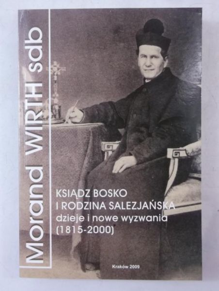 Ksiądz Bosko i rodzina salezjańska
