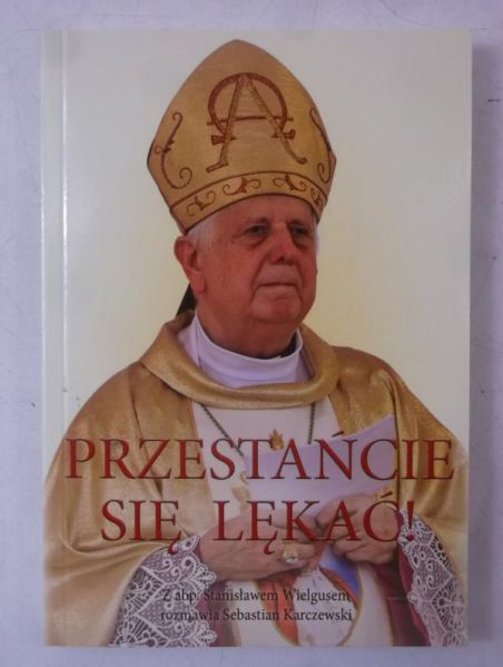 Karczewski Sebastian - Przestańcie się lękać