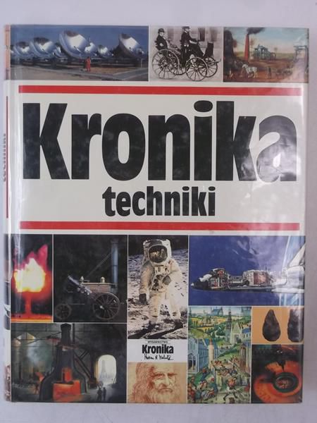 Michalik Marian B. (red.) - Kronika techniki