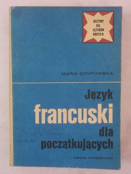 Szypowska Maria - Język francuski dla początkujących