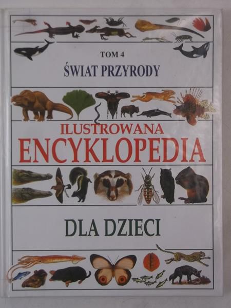 Mizerska Beata Maria (red.) - Ilustrowana  encyklopedia dla dzieci w 4 tomach