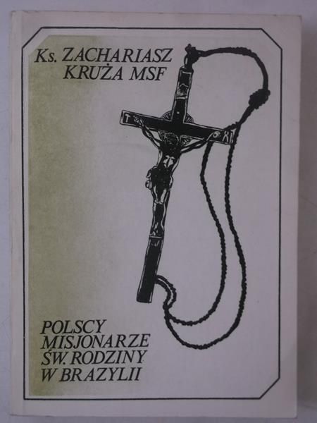 Polscy misjonarze Św. Rodziny w Brazylii