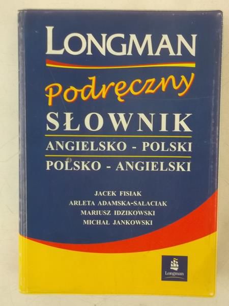 Fisiak Jacek - Longman. Podręczny słownik angielsko-polski, polsko-angielski