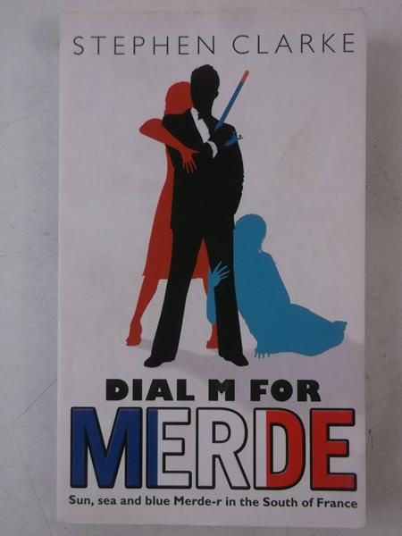Dial M for Merde