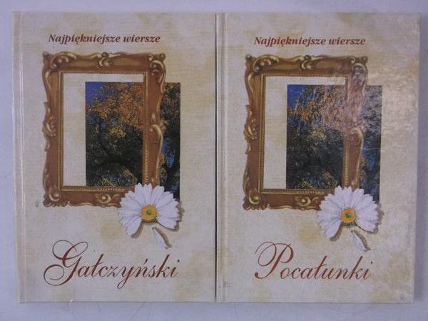 Gałczyński K./Pawlikowska Jasnorzewska M. - Moje kochanie/Pocałunki