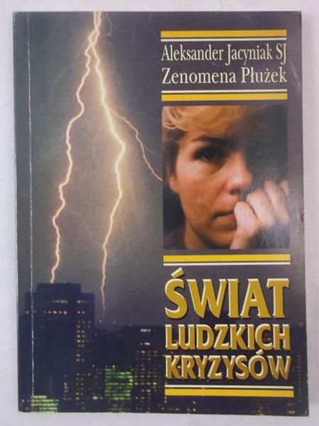 Świat ludzkich kryzysów